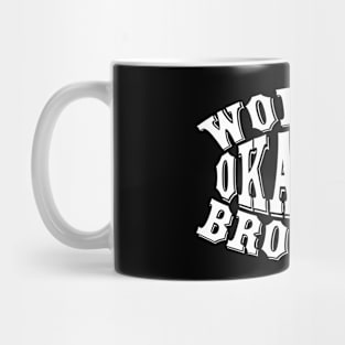 WORLD'S OKAYEST BROTHER Mug